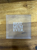 Best Mum Ever Stamp